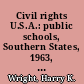 Civil rights U.S.A.: public schools, Southern States, 1963, Texas /