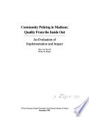 Community policing in Madison : quality from the inside out : an evaluation of implementation impact /