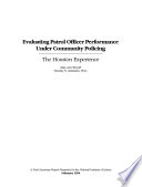 Evaluating patrol officer performance under community policing : the Houston experience /