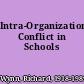 Intra-Organizational Conflict in Schools