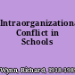 Intraorganizational Conflict in Schools