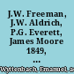 J.W. Freeman, J.W. Aldrich, P.G. Everett, James Moore 1849, F.J. Barnes, I.R. Loranger, R.L. Beamer 1849