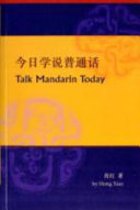 Talk Mandarin today /