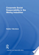 Corporate social responsibility in the mining industries /
