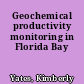 Geochemical productivity monitoring in Florida Bay