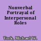 Nonverbal Portrayal of Interpersonal Roles