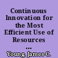 Continuous Innovation for the Most Efficient Use of Resources The Key to Survival /