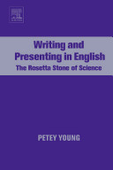 Writing and presenting in English : the Rosetta Stone of science /