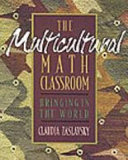 The multicultural math classroom : bringing in the world /