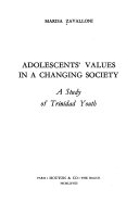 Adolescents' values in a changing society : a study of Trinidad youth.