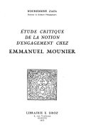 Étude critique de la notion d'engagement chez Emmanuel Mounier.