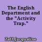 The English Department and the "Activity Trap."