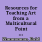 Resources for Teaching Art from a Multicultural Point of View