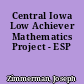 Central Iowa Low Achiever Mathematics Project - ESP