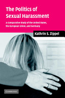 The politics of sexual harassment : a comparative study of the United States, the European Union, and Germany /