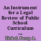 An Instrument for a Legal Review of Public School Curriculum Policies and Procedures