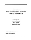 Evaluation of adult library literacy programs : a structured approach /