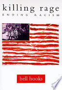 Killing rage : ending racism /